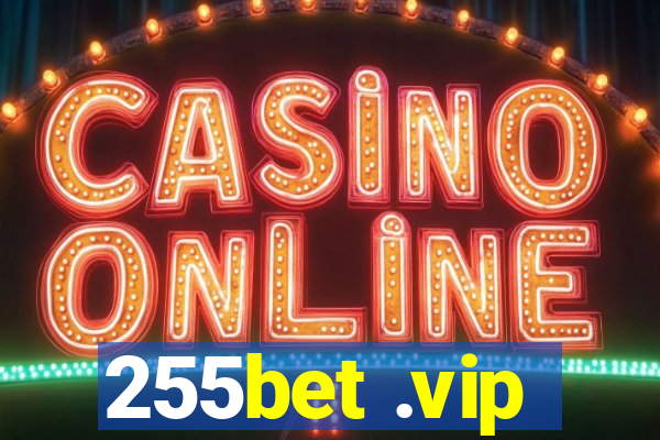 255bet .vip
